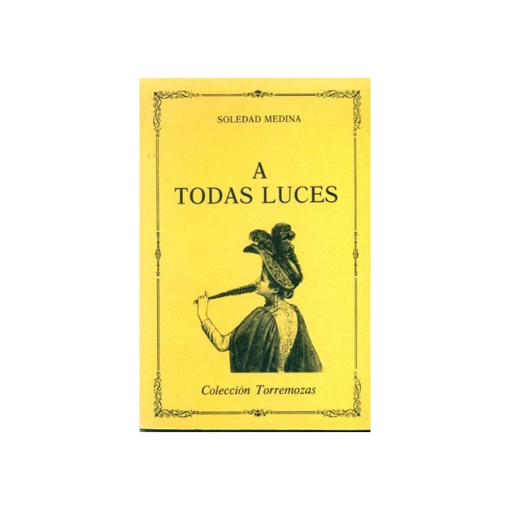 A Todas Luces (Primera edición)